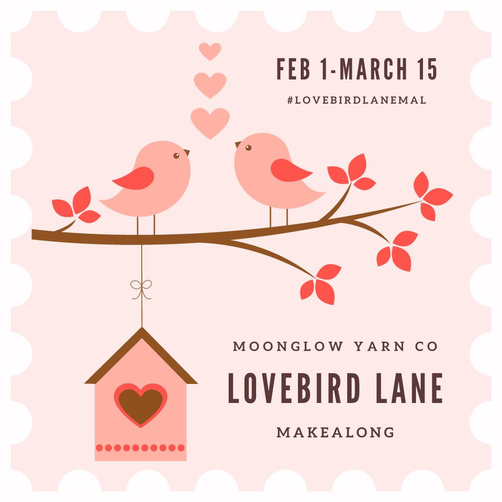 The Lovebird Lane Makealong